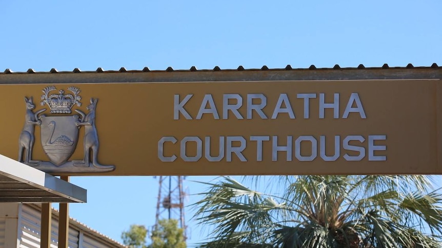 The Karratha Magistrates Court sign
