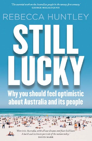 Book cover of Still Lucky, by Rebecca Huntley.