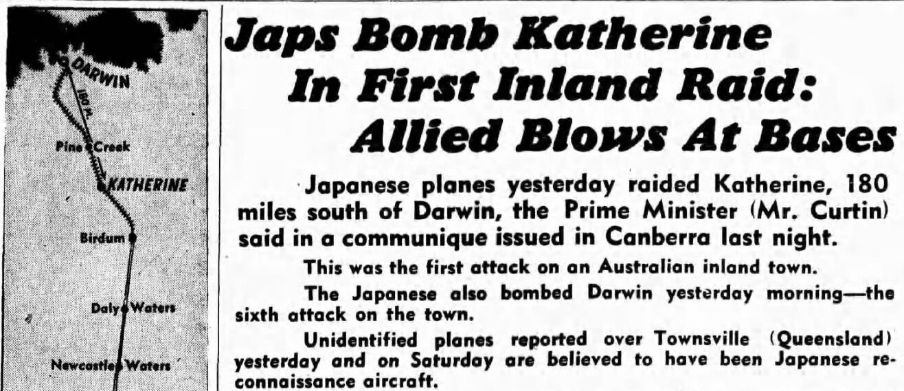 Newspaper cut out with the headline 'Japs bomb Katherine in first inland raid: Allied blows at bases