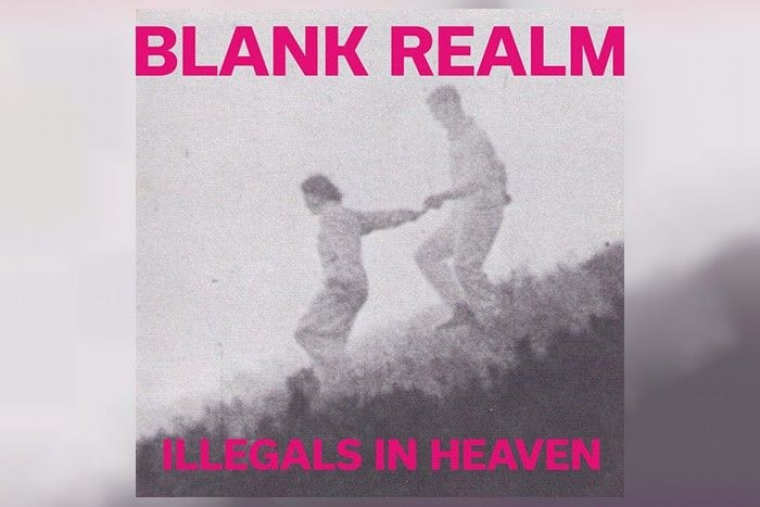 Blank Realm – Illegals In Heaven.jpg