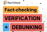 festive graphic with the words :RMIT ABC Fact Check verification and debunking"