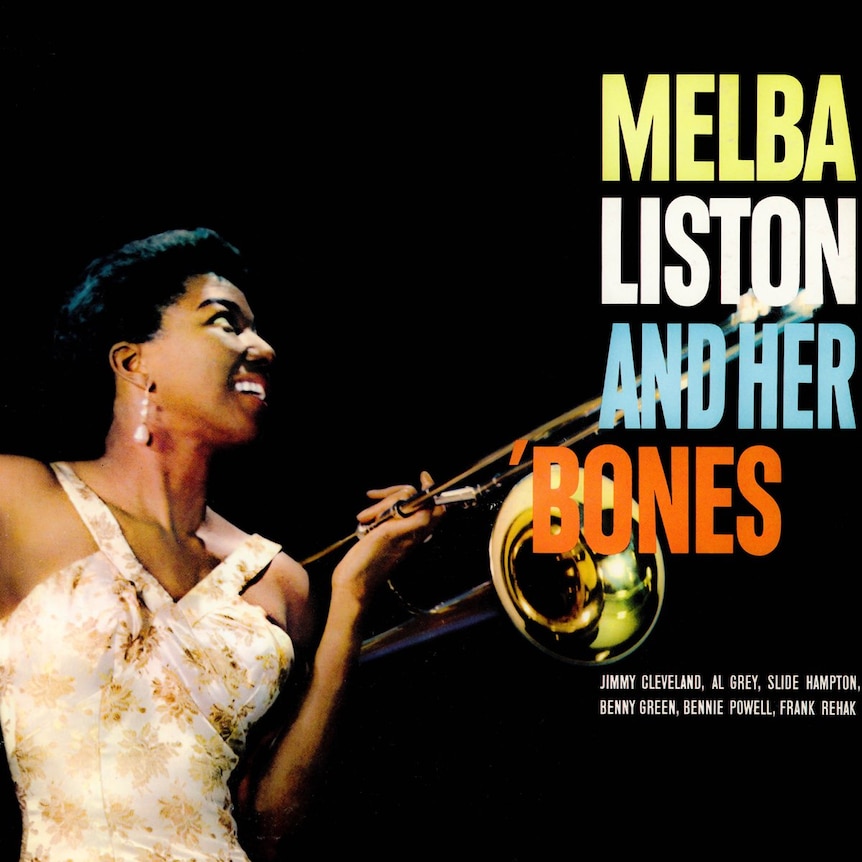 Melba Liston with her trombone in front of a back background. The text states the album details.