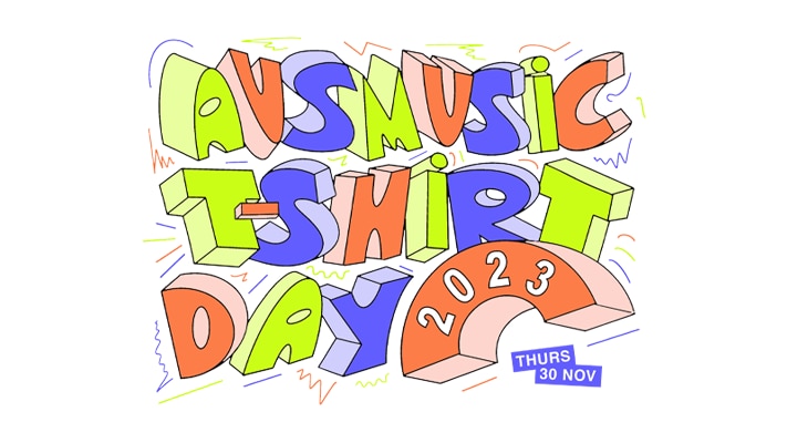 Aus Music T-Shirt Day 2023 in bold, bright colours, with text underneath that reads Thurs 30 Nov.