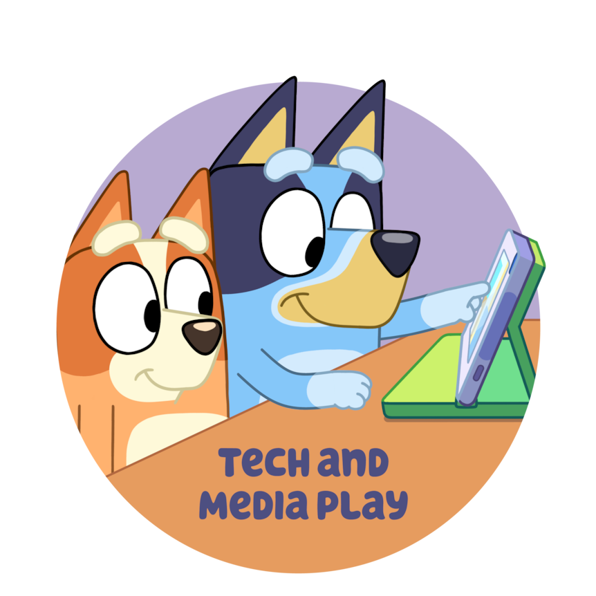 Circular image of Bluey and Bingo using a tablet, with the text "Tech and Media Play"