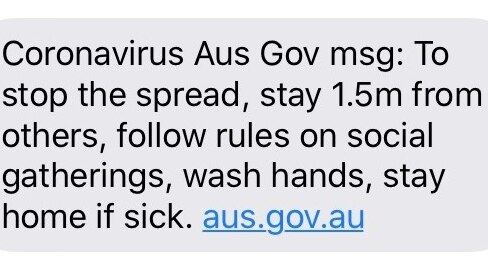 Aus Gov msg: To stop the spread, stay 1.5m from others, follow rules on social gatherings, wash hands, stay home if sick.