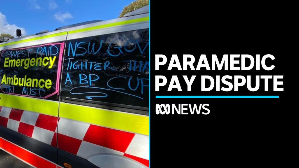 NSW Government's Pay Increase Offer For Paramedics Rejected - ABC News