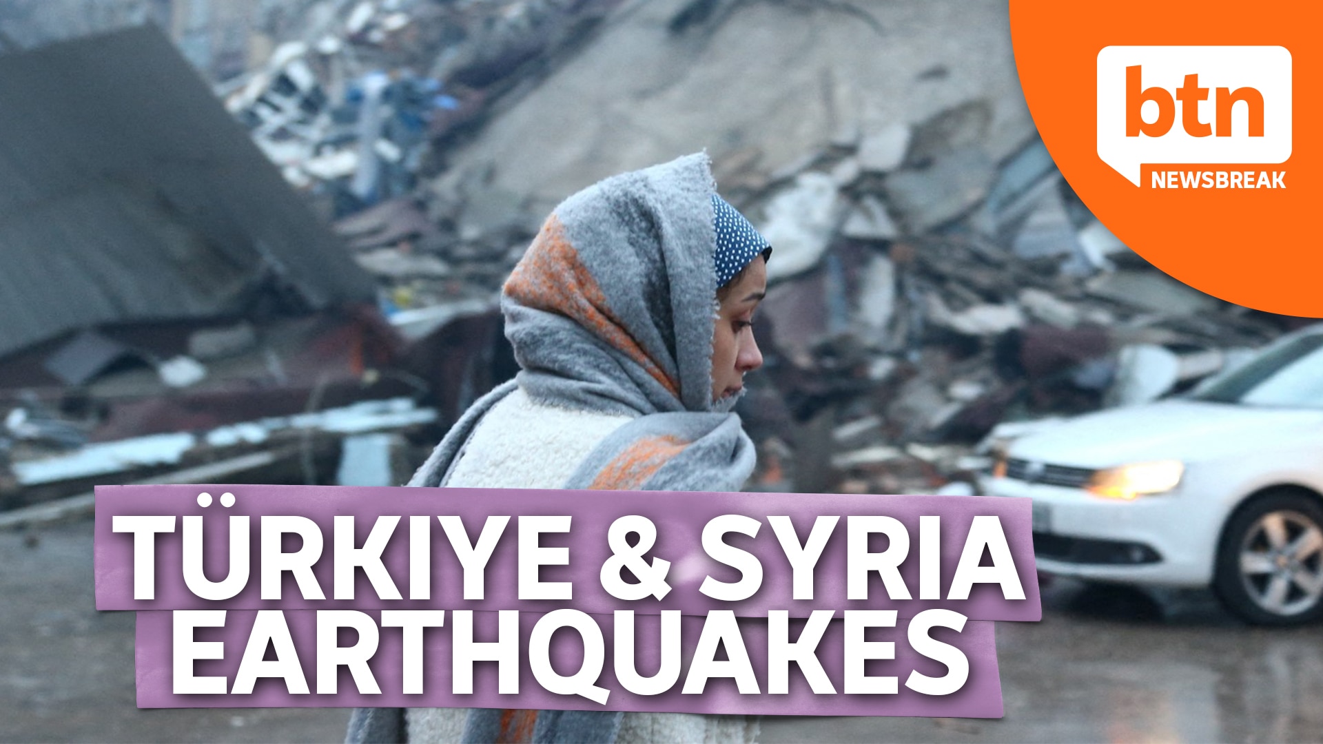 Türkiye And Syria Earthquakes - Behind The News