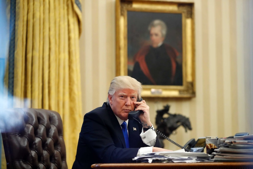 President Donald Trump speaks on the phone with Australian Prime Minister Malcolm Turnbull.