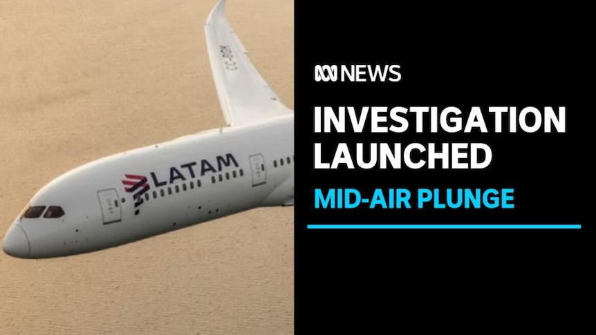 Investigation Launched, Mid-Air Plunge: A LATAM airliner mid-flight.