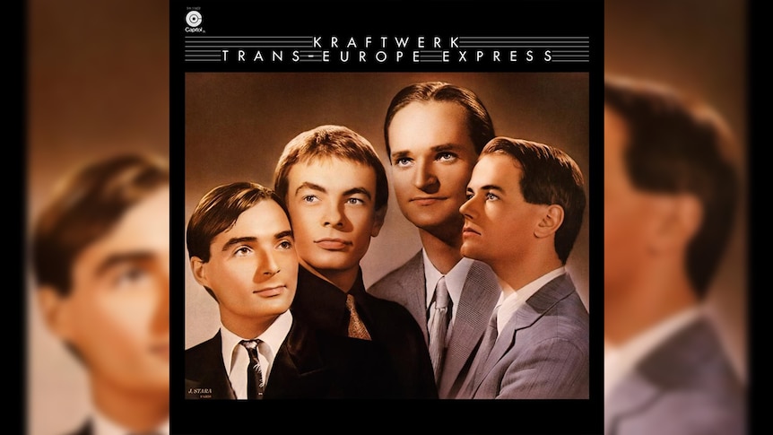 Kraftwerk – Trans-Europe Express - ABC listen