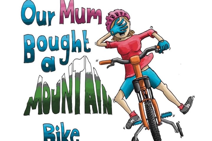 Book cover titled Our Mum Bought a Mountain Bike with illustration of a woman covering her eyes as she rides a bike.