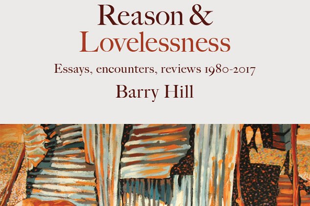 Barry Hill Reason and Lovelessness cover