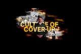 Braden Chapman speaks out about the culture of cover-up within the special forces.