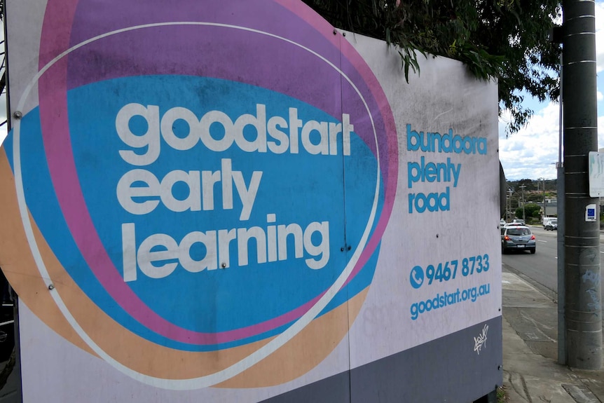 A Goodstart Early Learning sign outside a building.