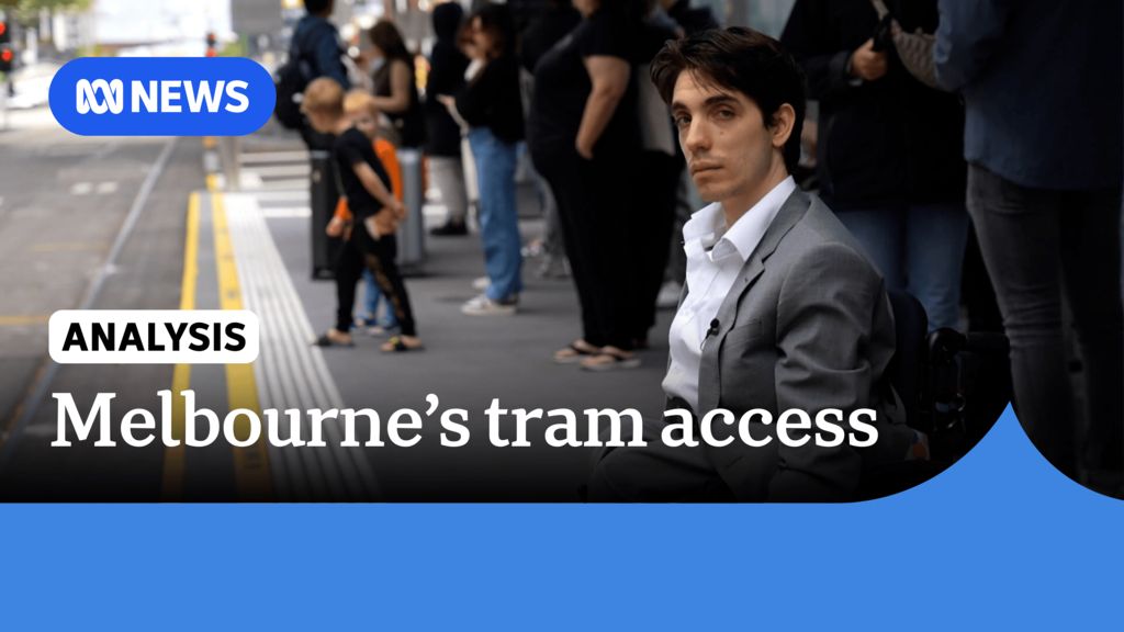 Is Melbourne's tram network really accessible? - ABC News