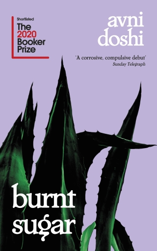 The book cover of Burnt Sugar by Avni Doshi, purple background, spikey green plant in foreground