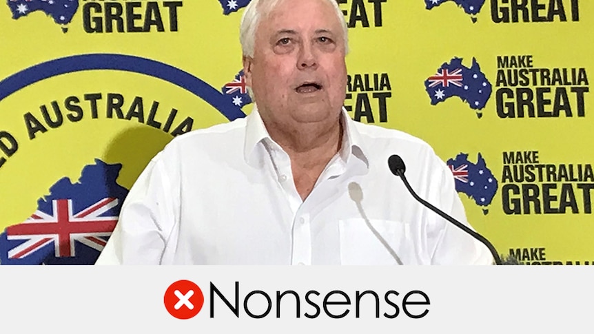 Clive Palmer talking in front of a large United Australia Party wall. Verdict is "nonsense" with a red cross