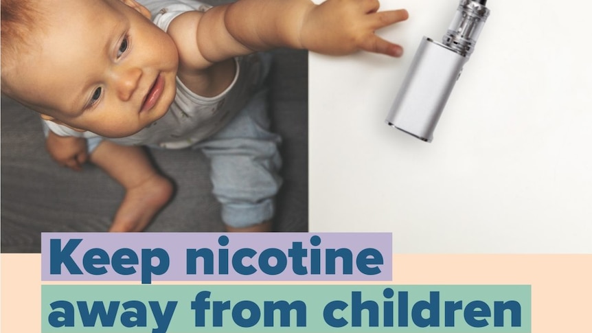 A warning about nicotine dangers showing a toddler near a vaping device.