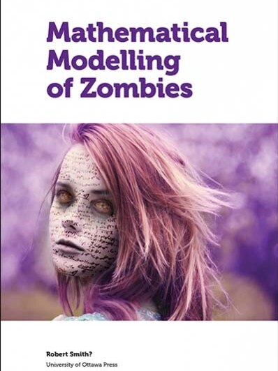 Cover of Mathematical Modelling of Zombies