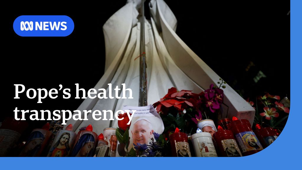 Why Pope Francis insists on transparency about his health - ABC News