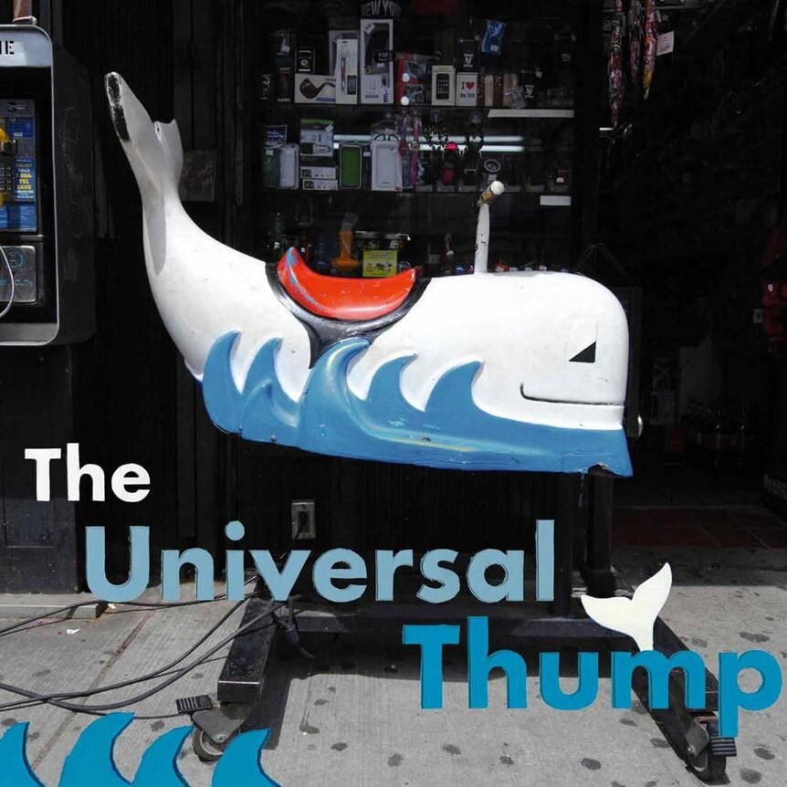 The Universal Thump