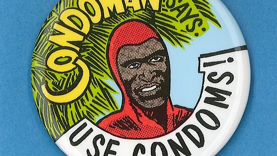 A badge with a dark-skinned man reads 'Condoman says: use condoms!'