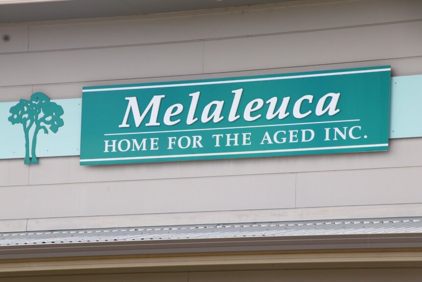Sign at the Melaleuca Home for the Aged