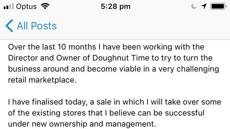 Part 1 of email (4 March 2018): Dan Strachotta explains most Doughnut Time stores will be closed, and outlines his new strategy.