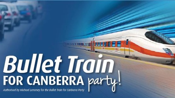 The Bullet Train for Canberra Party wants to register for the ACT election.