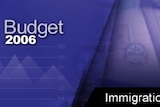 Budget 2006 - Immigration