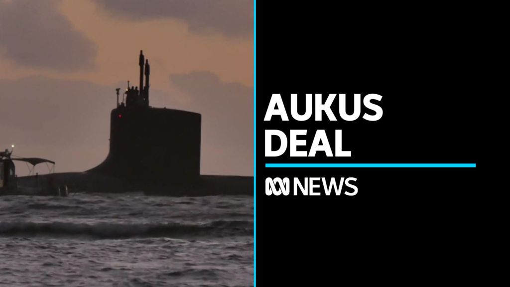 Details of nuclear submarine plan to be unveiled in US - ABC News