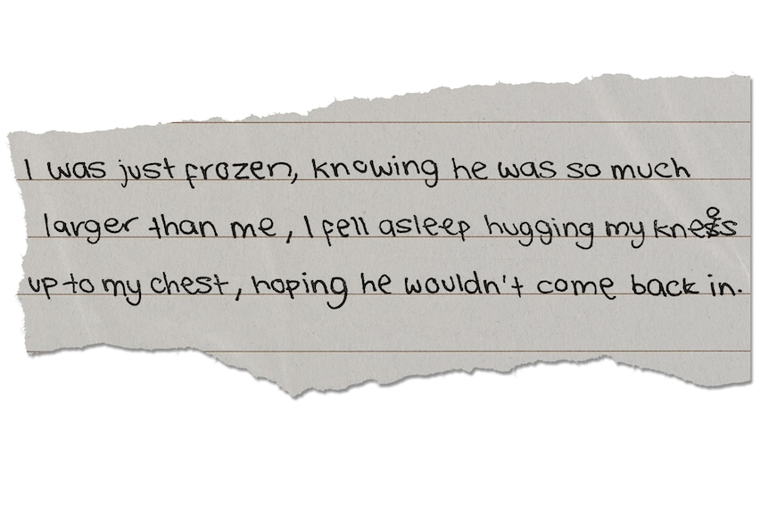Handwritten words: "I was just frozen, knowing he was so much larger than me".