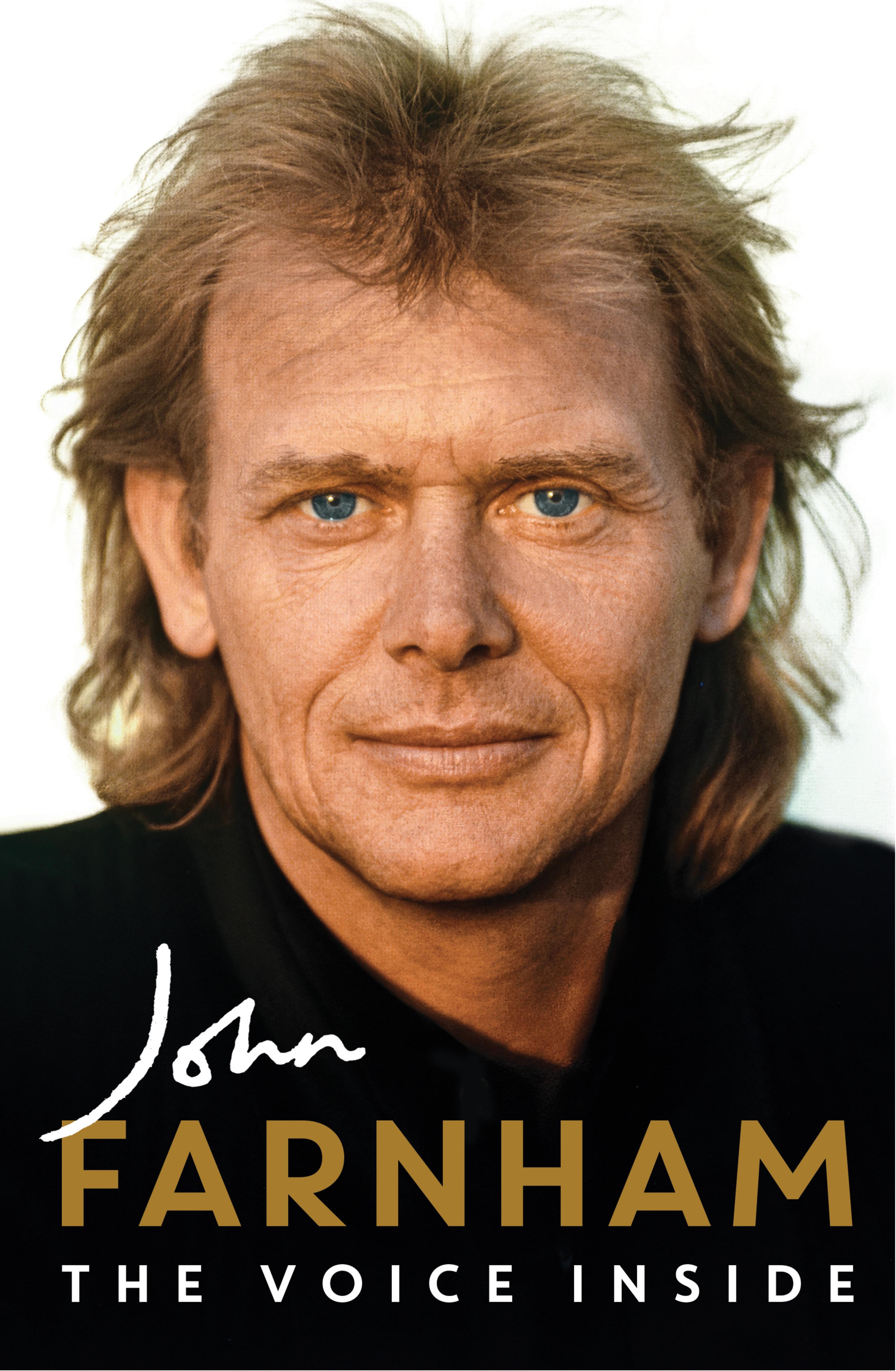 a headshot of singer john farnham on the cover of a book with text john farnham the voice inside