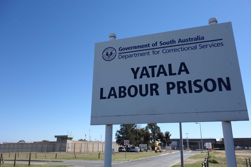 Sign outside Yatala Labour Prison in South Australia