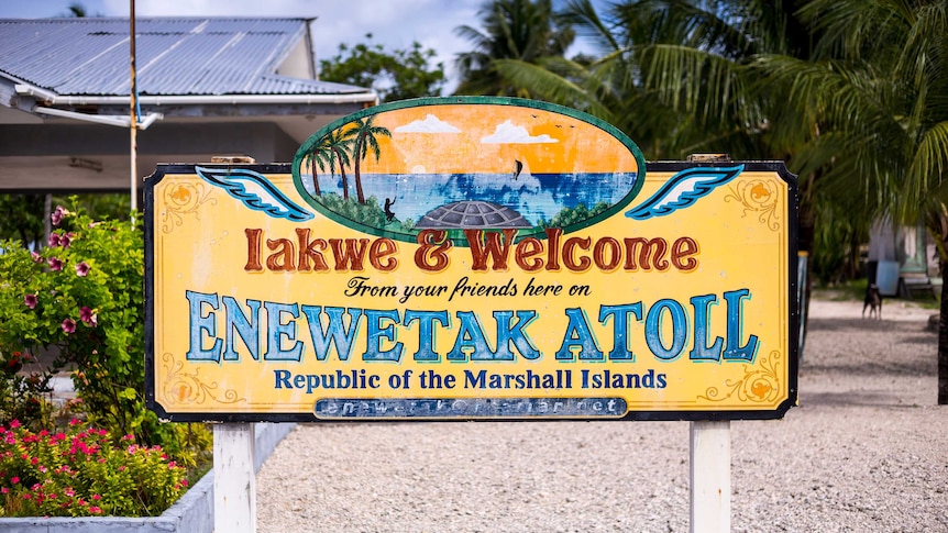 A colourful sign welcomes visitors to Enewetak Atoll in the Marshall Islands.