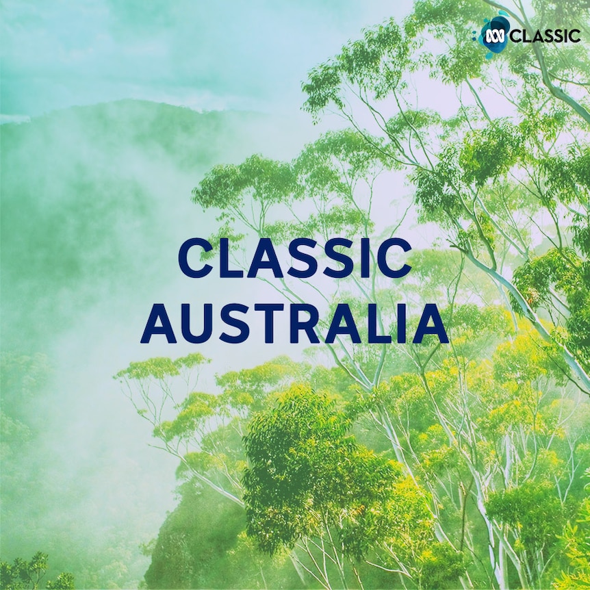 Cover art for ABC Classic's Classic Australia series.