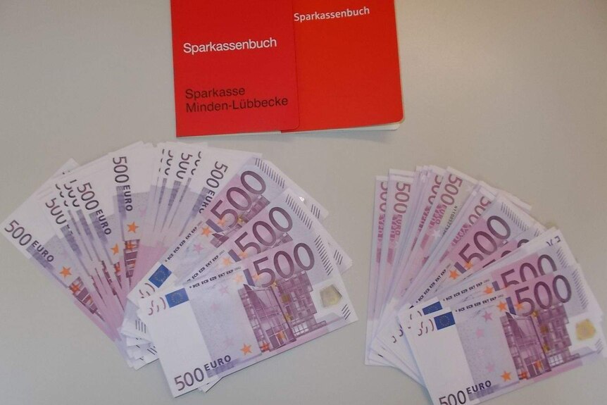 Around 50,000 euros in cash and a German bank book.