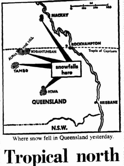Newspaper scan with map showing the four places in Queensland that saw snow, Roma, Bogantungan, Tambo and Mackay.
