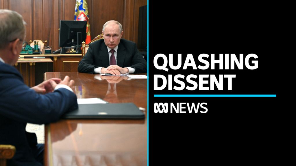 How Putin has squashed dissent over the invasion of Ukraine - ABC News
