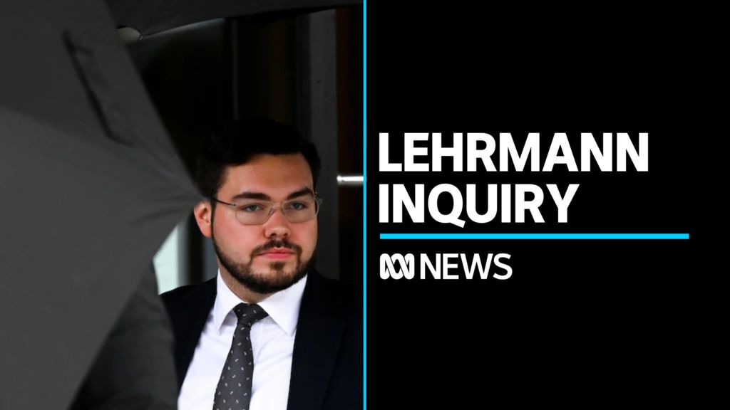 New Revelations At Inquiry Into Conduct Of Bruce Lehrmann Trial - ABC News