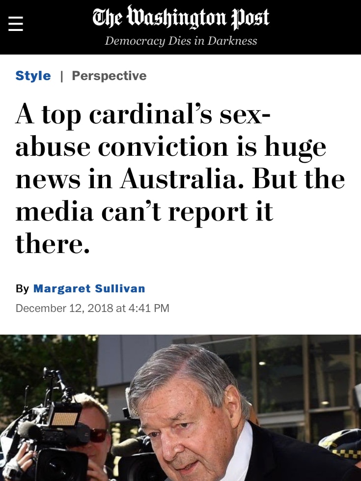 A Washington Post headline reads 'Top cardinal's sex-abuse conviction is huge news in Australia. But the media can't report it'.