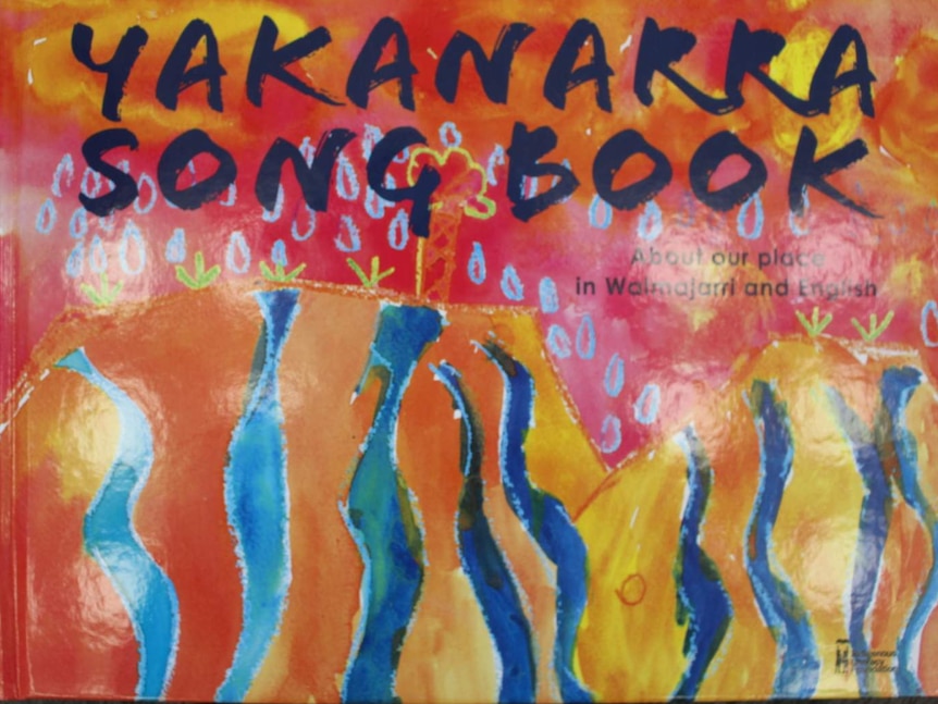 The cover of the Yakanarra Song Book published by the Indigenous Literacy Foundation.