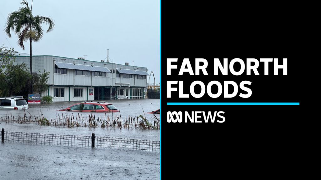 Far North Queensland floods leave residents stranded on rooftops - ABC News