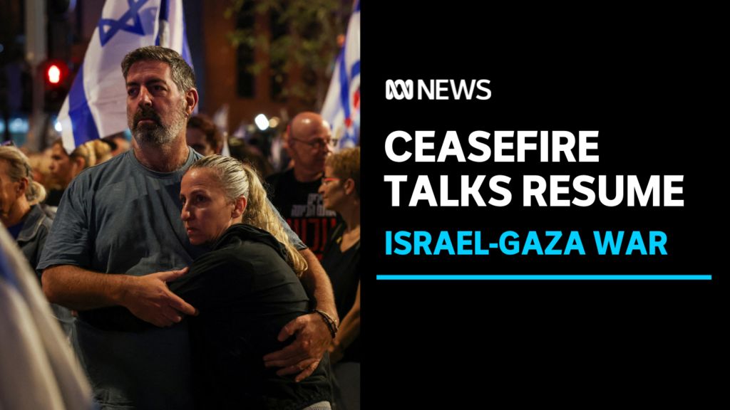 Israel resumes ceasefire talks after Hamas provides proof of life - ABC ...