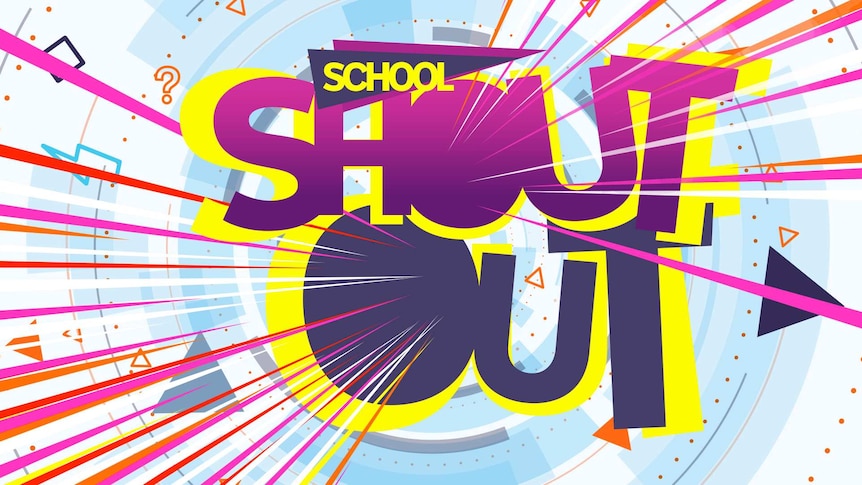 The title 'School Shout Out' in a bright energetic treatment.