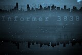 A mirrored silhouette of a the Melbourne city skyline with Informer 3838 written in blue