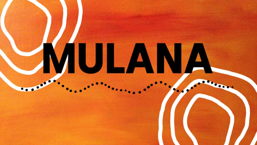 Black Text that reads MULANA on an orange gradient background