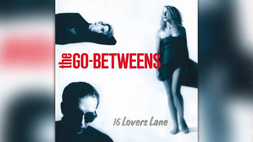 The Go-Betweens - 16 Lovers Lane Album Cover