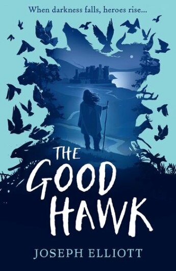 The book cover of The Good Hawk by Joseph Elliott, a girl holds a staff and looks out over a city