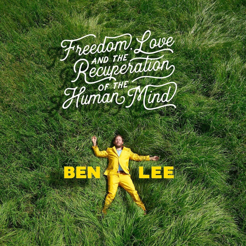 The cover of Ben Lee's album, Freedom, Love and the Recuperation of the Human Mind.